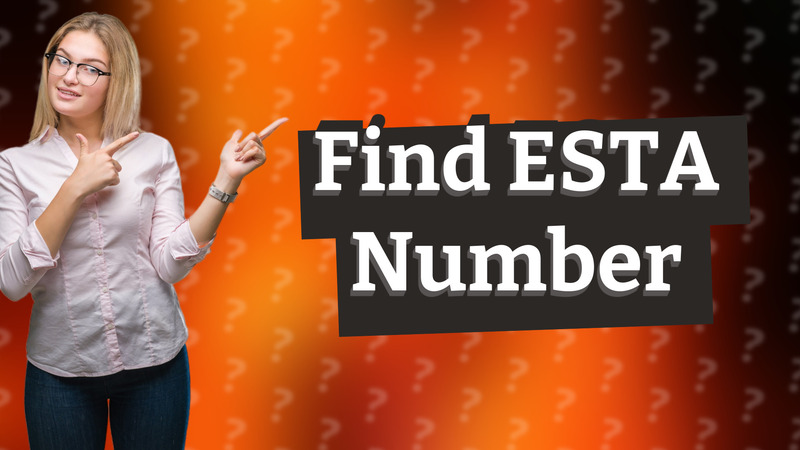Find ESTA Number