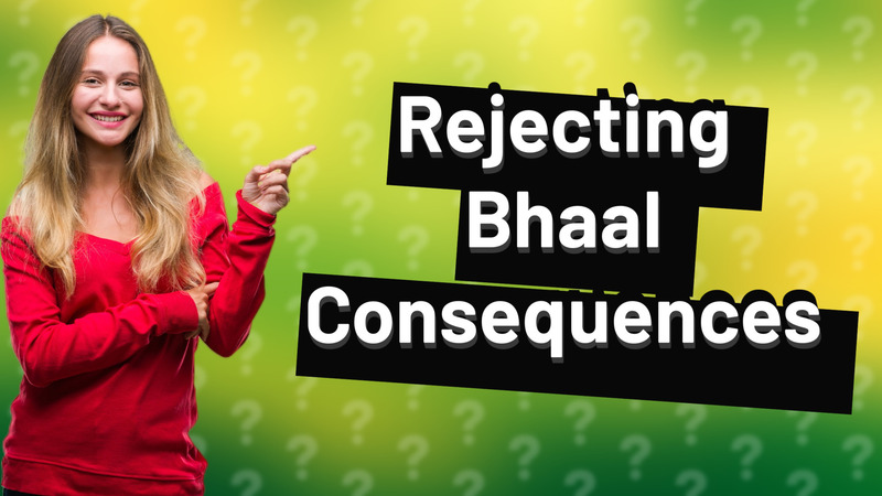 Rejecting Bhaal Consequences