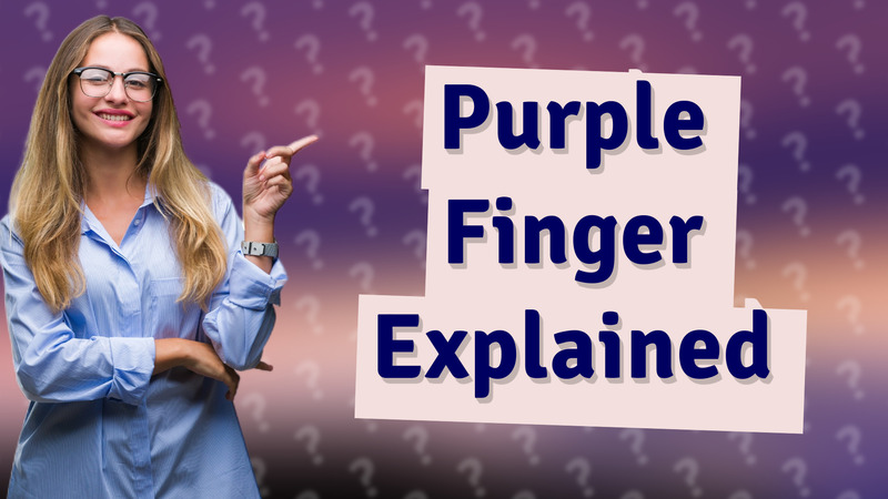 Purple Finger Explained