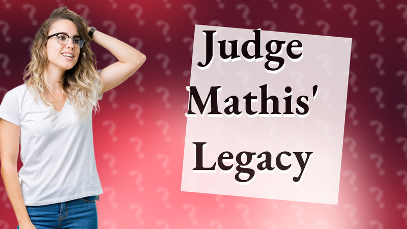 Judge Mathis' Legacy