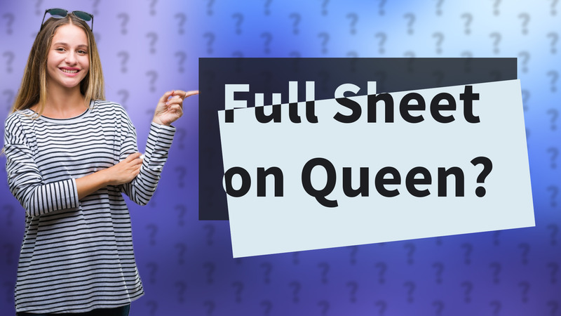 Full Sheet on Queen?