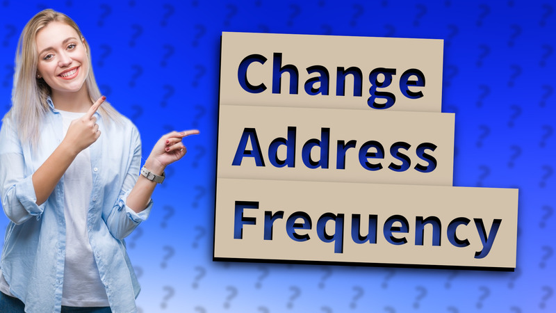 Change Address Frequency