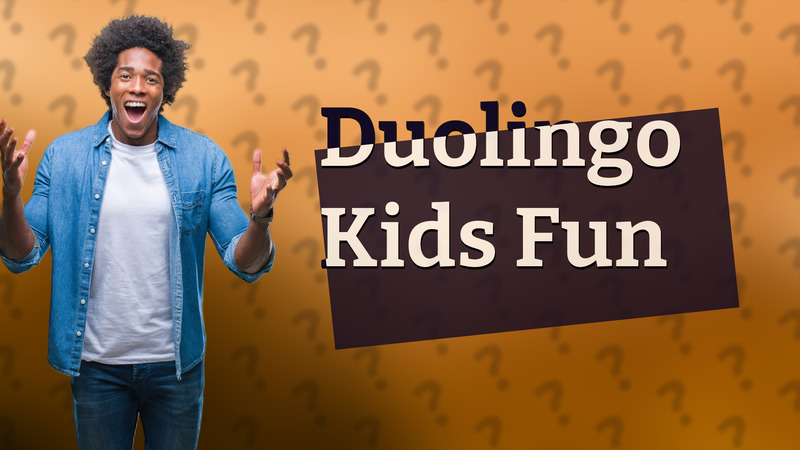 Duolingo Kids Fun