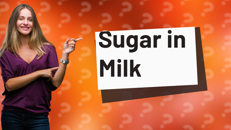 Sugar in Milk
