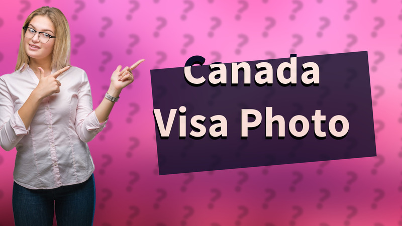 Canada Visa Photo
