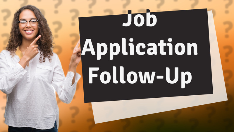 Job Application Follow-Up