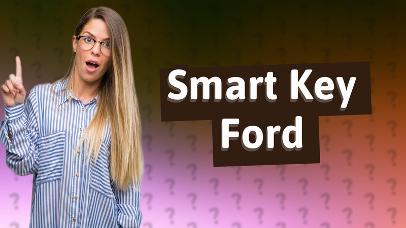 Smart Key Ford