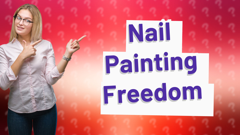 Nail Painting Freedom
