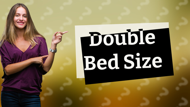 Double Bed Size