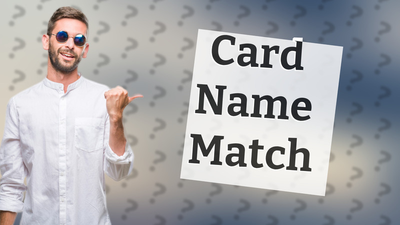 Card Name Match