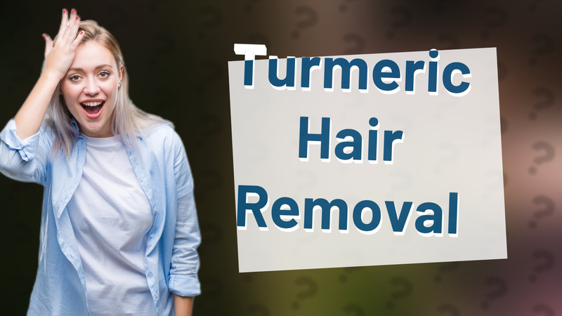 Turmeric Hair Removal