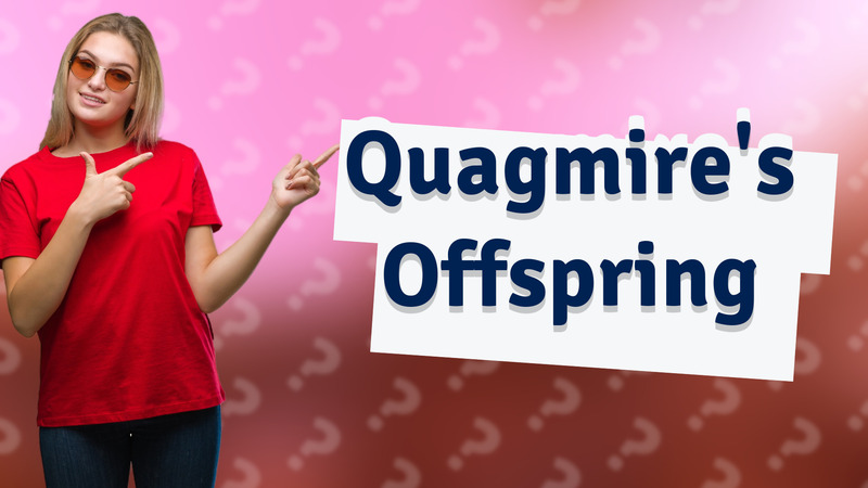 Quagmire's Offspring