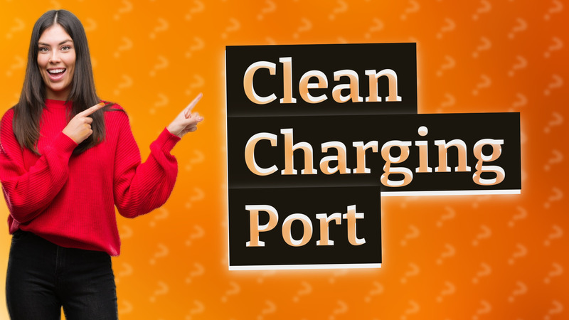 Clean Charging Port
