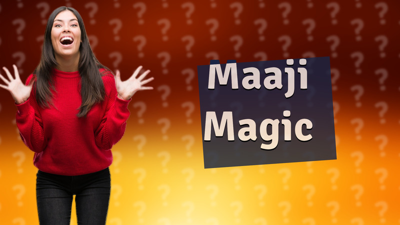 Maaji Magic