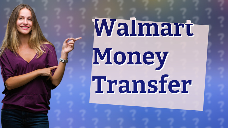 Walmart Money Transfer