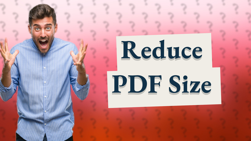 Reduce PDF Size