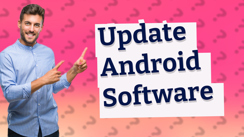 Update Android Software