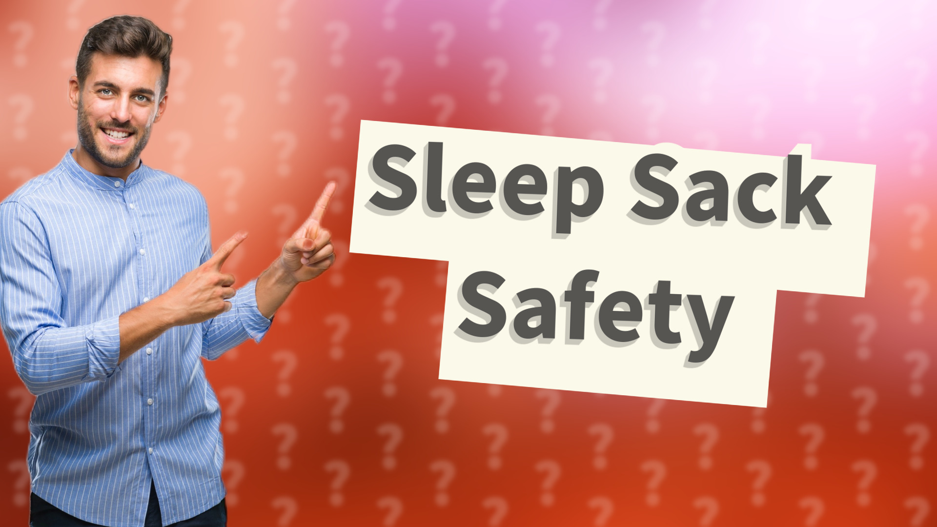 Sleep Sack Safety
