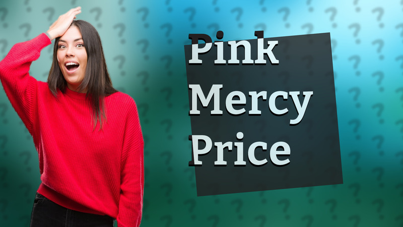 Pink Mercy Price