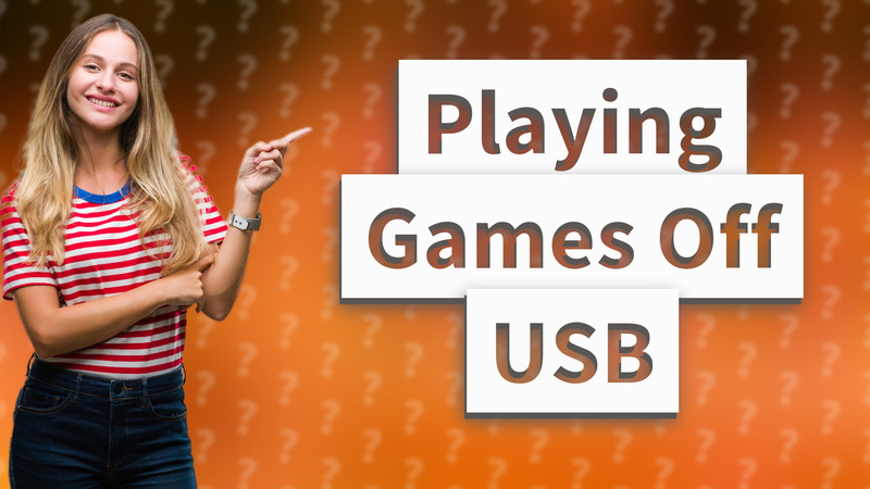 Playing Games Off USB
