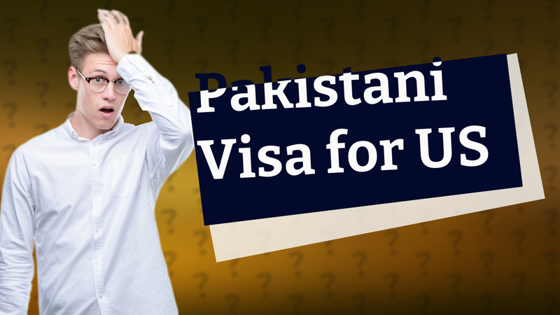 Pakistani Visa for US