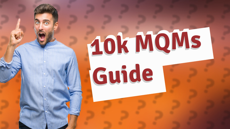 10k MQMs Guide