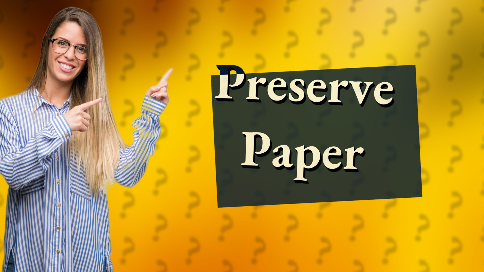 Preserve Paper