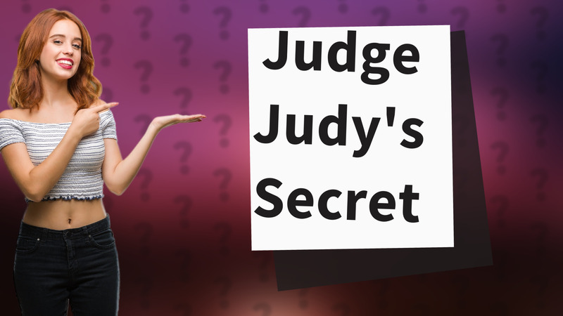 Judge Judy's Secret