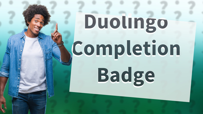 Duolingo Completion Badge