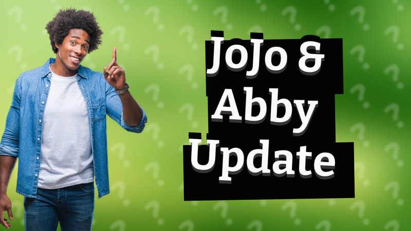 JoJo & Abby Update