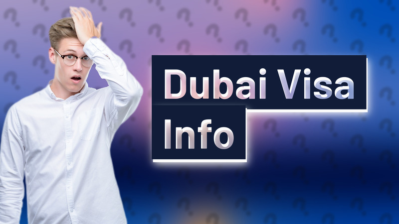Dubai Visa Info