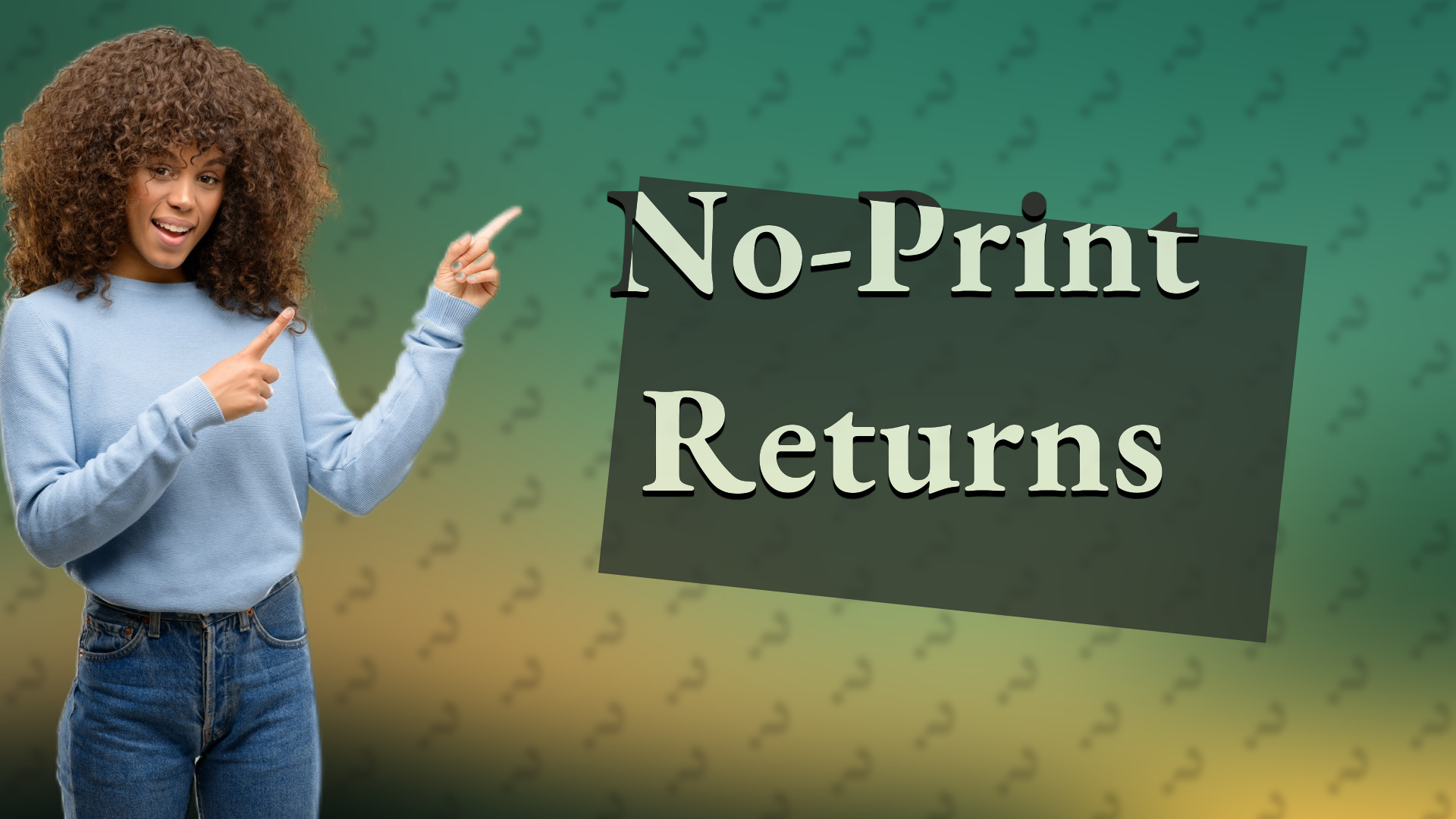 No-Print Returns