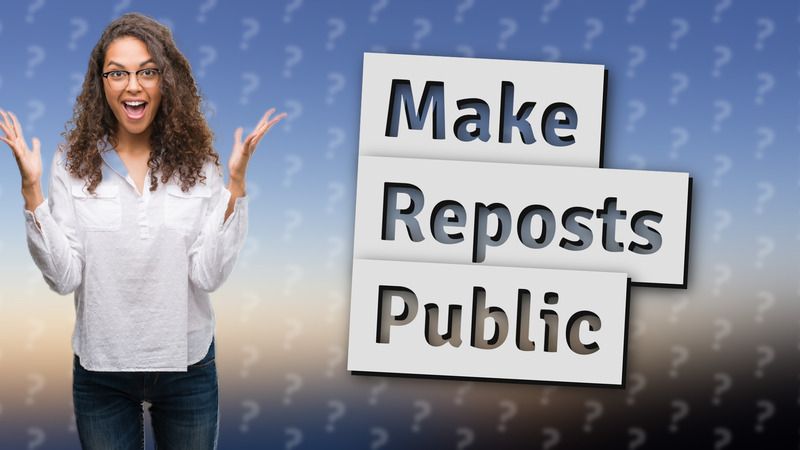 Make Reposts Public