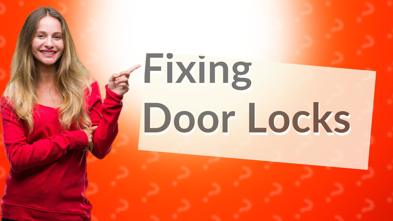 Fixing Door Locks