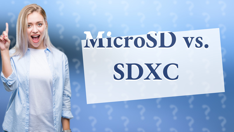 MicroSD vs. SDXC