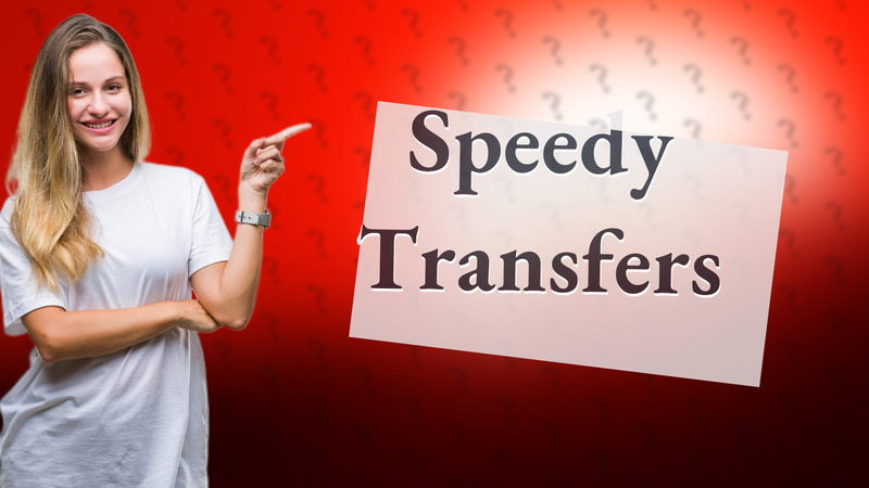 Speedy Transfers