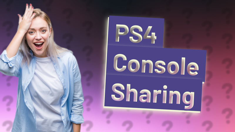 PS4 Console Sharing