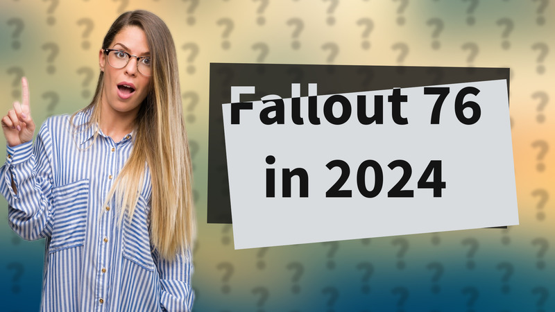 Fallout 76 in 2024