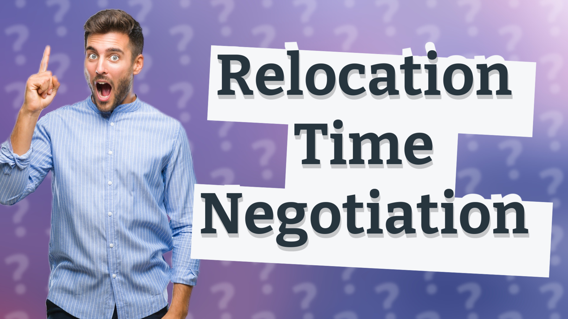 Relocation Time Negotiation