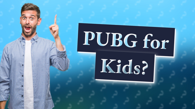 PUBG for Kids?