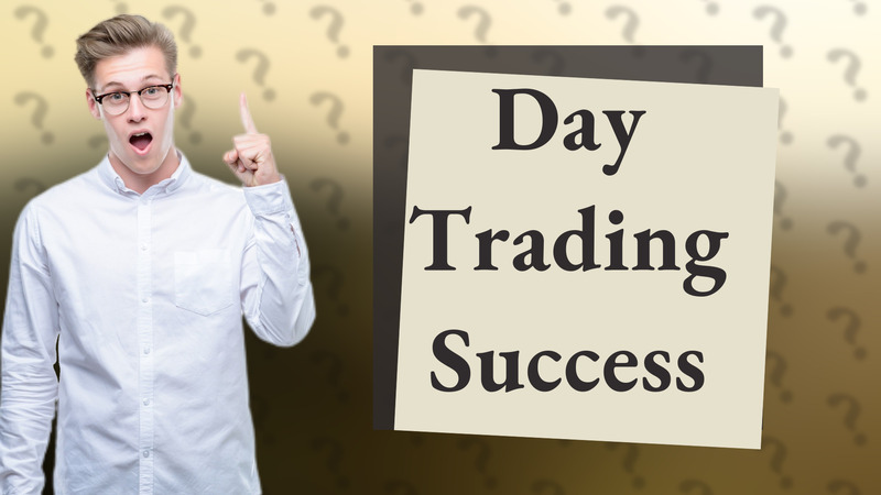 Day Trading Success