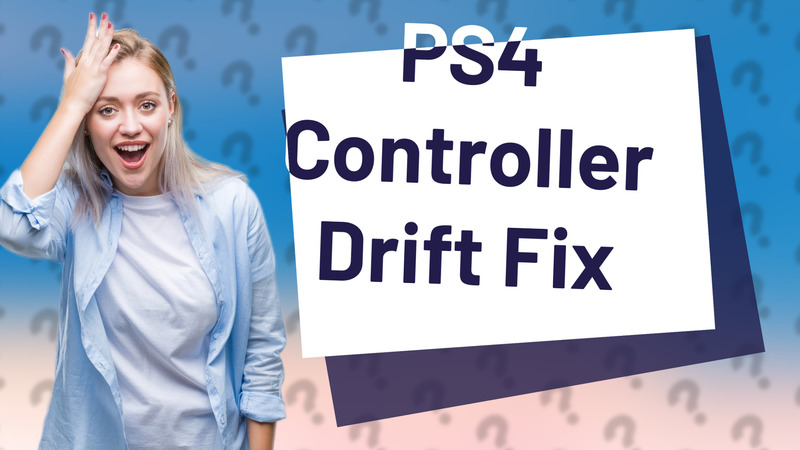 PS4 Controller Drift Fix