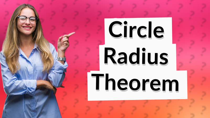 Circle Radius Theorem