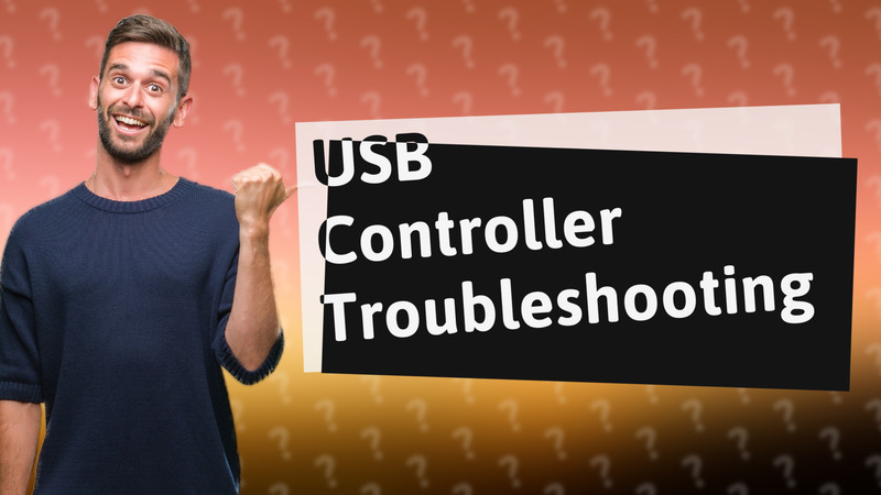 USB Controller Troubleshooting