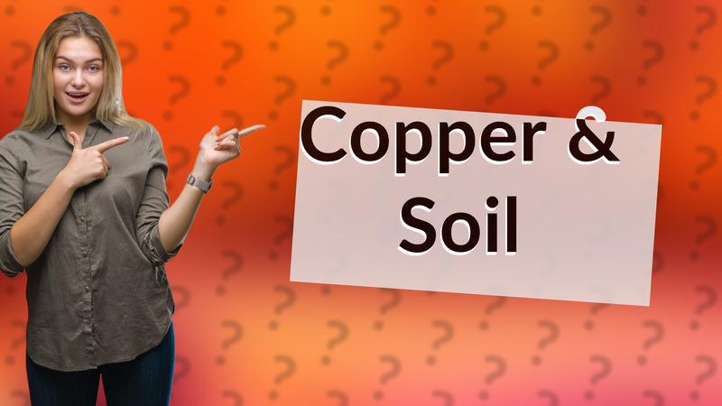 Copper & Soil