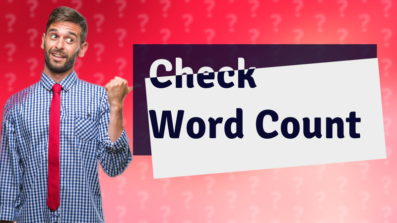 Check Word Count