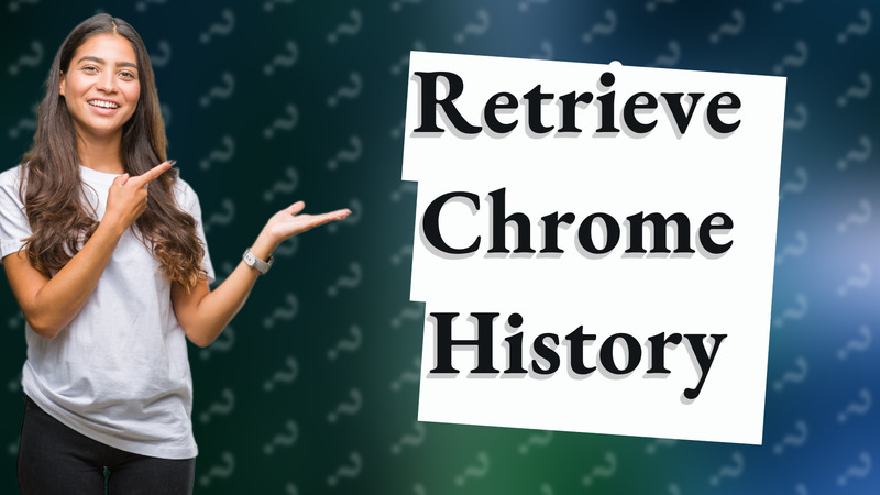 Retrieve Chrome History