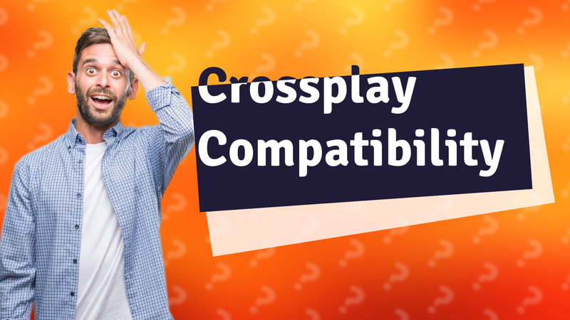 Crossplay Compatibility