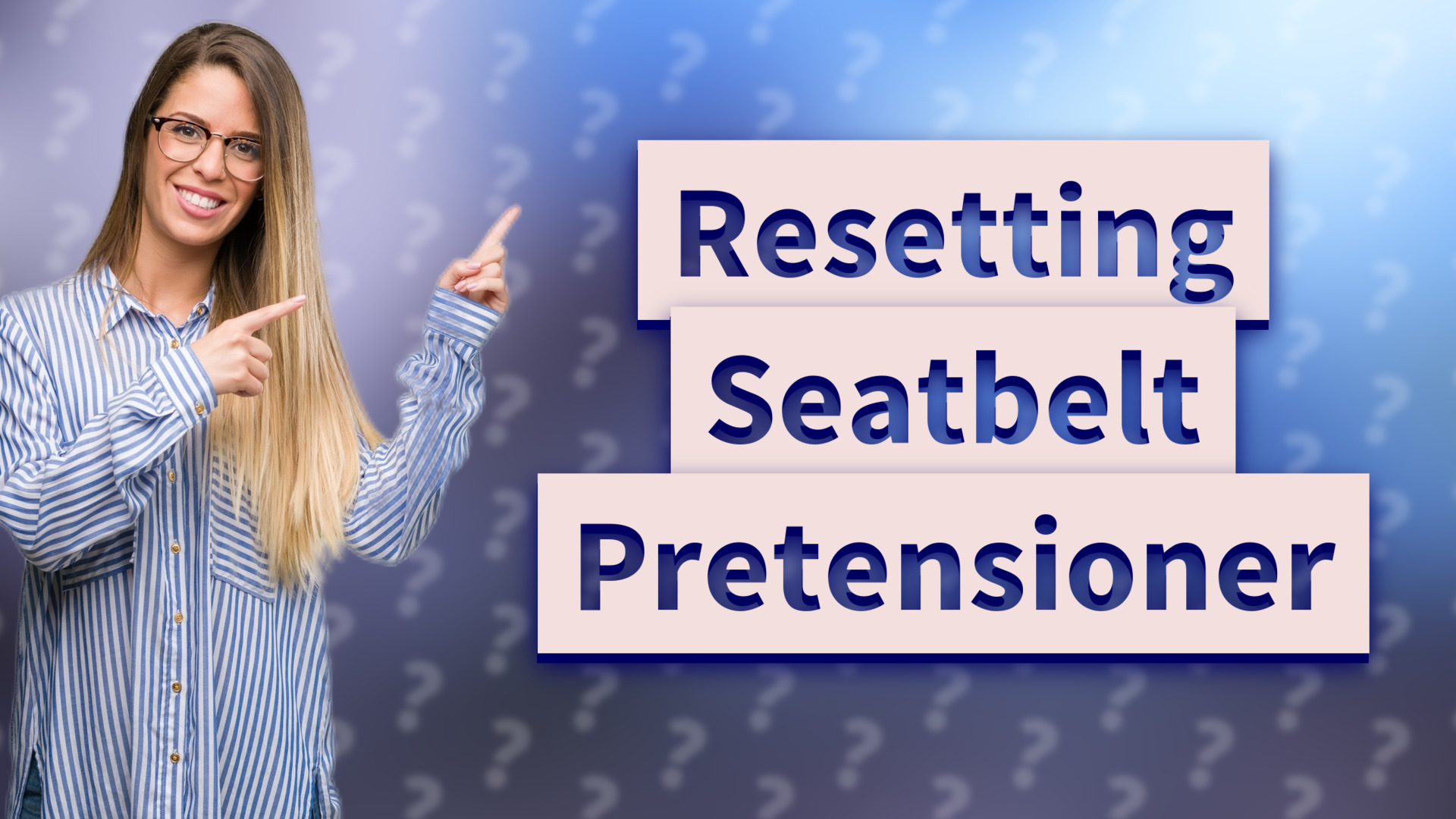 Resetting Seatbelt Pretensioner