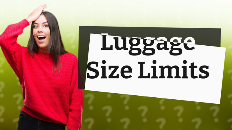 Luggage Size Limits